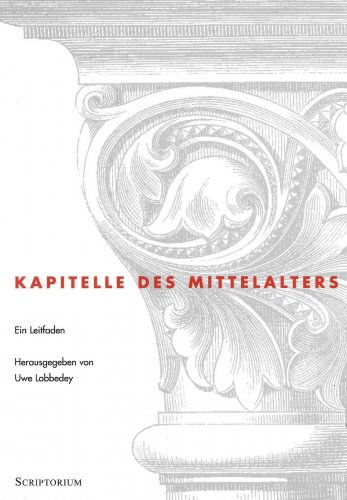 Kapitelle des Mittelalters